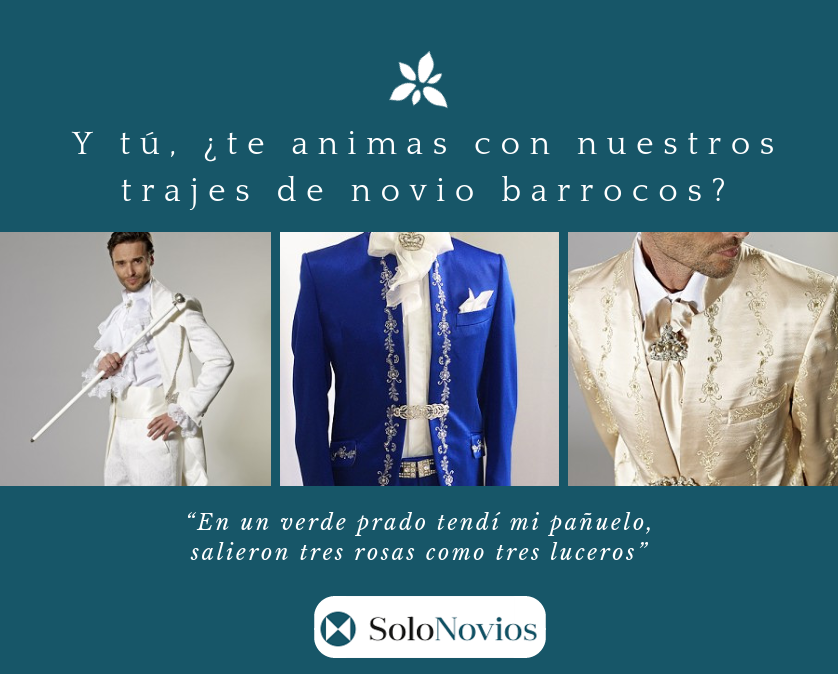 trajes de novio barrocos